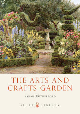 Rutherford The arts and crafts garden