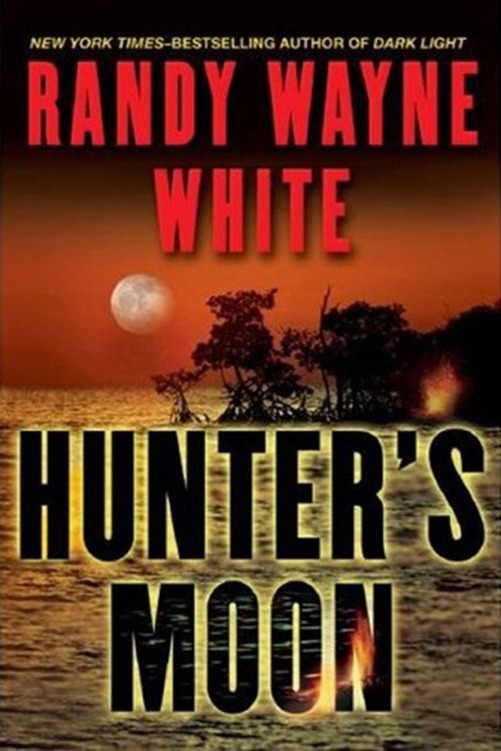 HUNTERS MOON Also by Randy Wayne White Sanibel Flats - photo 1