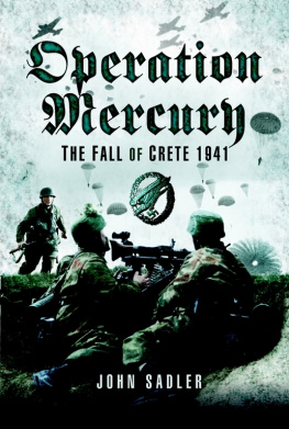 Sadler - OPERATION MERCURY: The Fall of Crete 1941