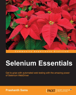 Sams - Selenium Essentials : get to grips with automated web testing with the amazing power of Selenium WebDriver