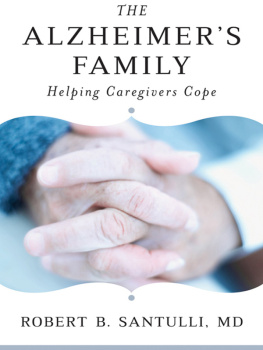 Santulli - The Alzheimers family : helping caregivers cope