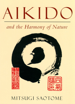 Saotome - Aikido and the harmony of nature