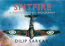 Sarker Spitfire : a photographic biography