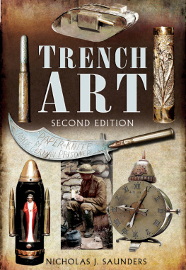 Saunders - Trench Art: A Brief History & Guide, 1914-1939