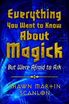 Scanlon - Everything you wanted to know about magick but were afraid to ask