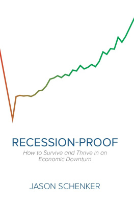 Schenker - Recession-Proof: How to Survive and Thrive in an Economic Downturn