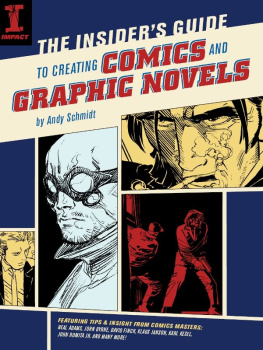 Schmidt The insiders guide to creating comics and graphic novels