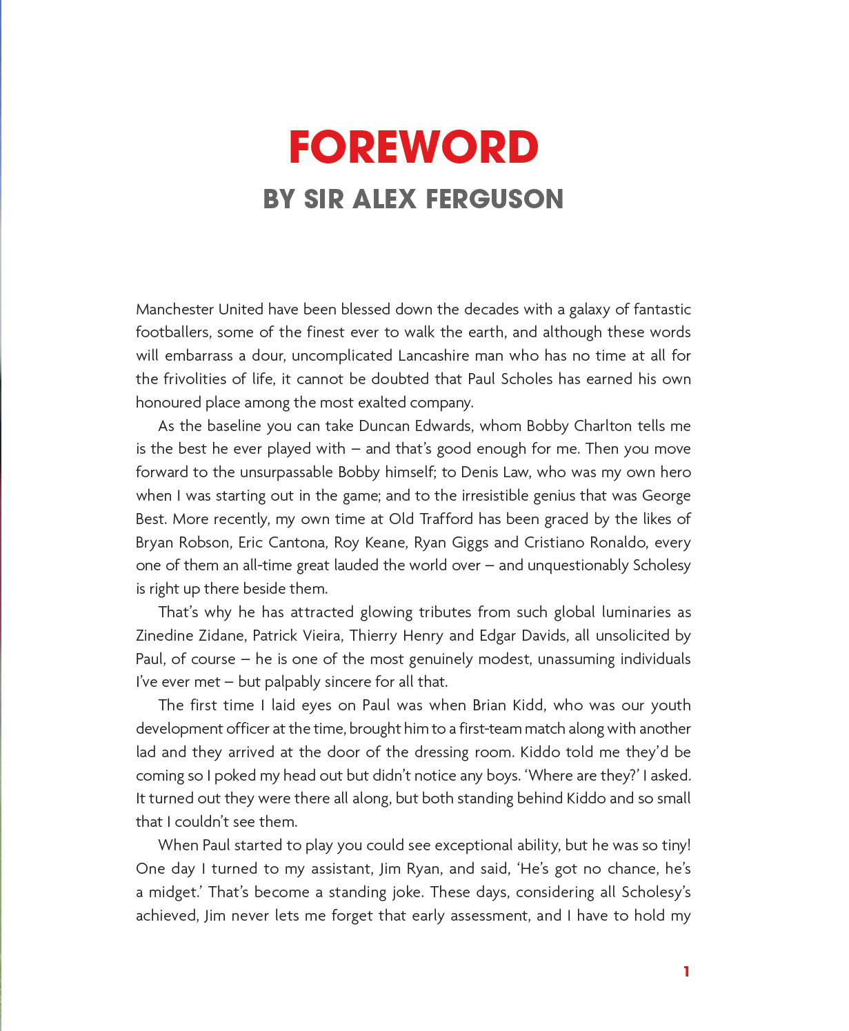 FOREWORD BY SIR ALEX FERGUSON Manchester United have been blessed down the - photo 5