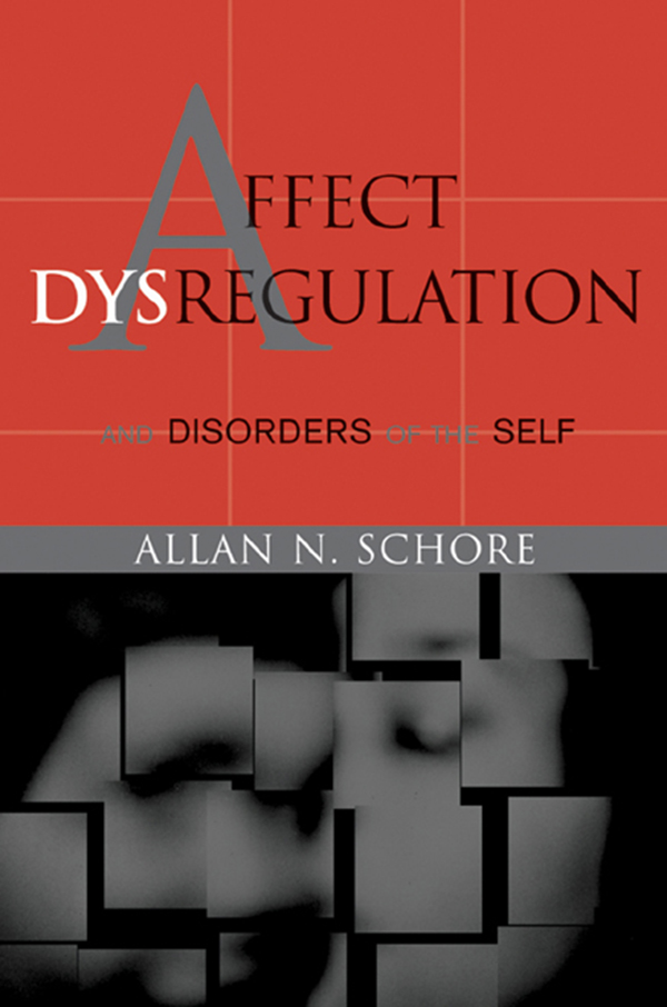 Affect Dysregulation and Disorders of the Self - image 1