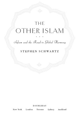 The other Islam Sufism and the road to global harmony - image 2
