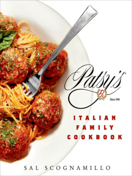 Sal J Scognamillo - Patsys Italian Family Cookbook: TK