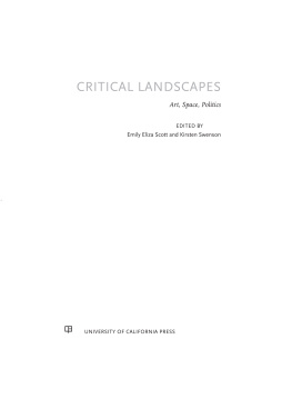 Emily Eliza Scott - Critical landscapes : art, space, politics