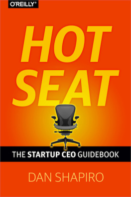 Shapiro - Hot seat : the startup CEO guidebook