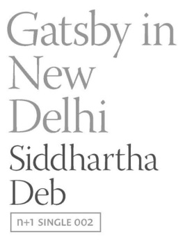 Siddhartha Deb - Gatsby in New Delhi (Kindle Single)