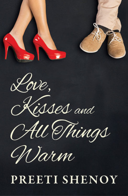 Preeti Shenoy - Love, Kisses and All Things Warm