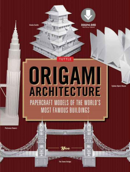 Shing - Origami Architecture: Papercraft Models of the Worlds Most Famous Buildings: Origami Book with 16 Projects & Instructional DVD