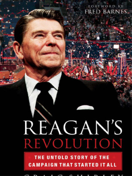 Reagan Ronald - Reaganś revolution : the untold story of the campaign that started it all