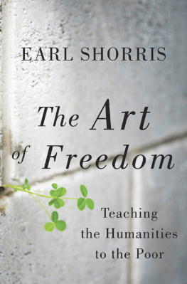 Shorris The art of freedom : teaching the humanities to the poor