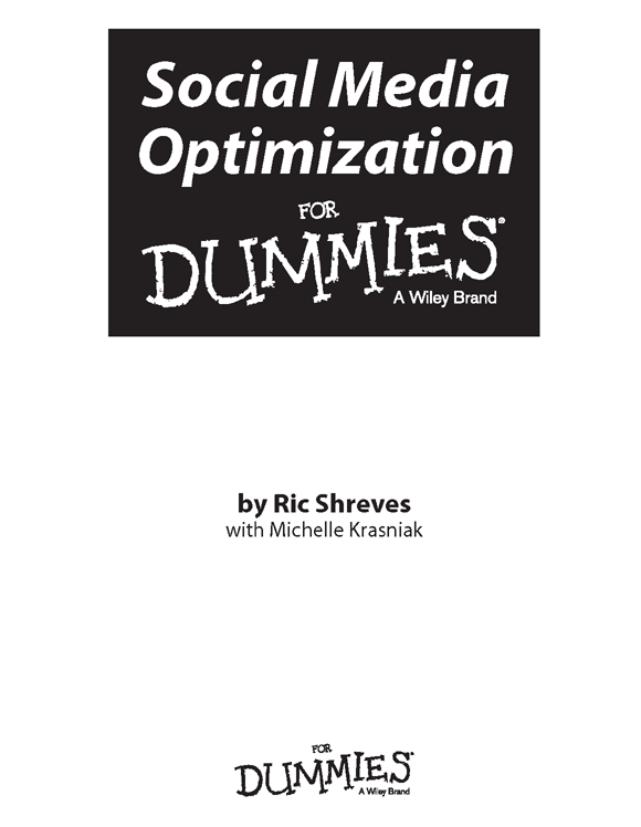 Social Media Optimization For Dummies Published by John Wiley Sons Inc - photo 2