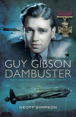 Gibson Guy - Guy Gibson - dambuster