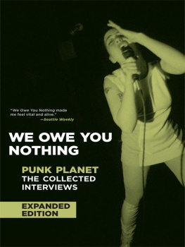 Sinker We owe you nothing. punk planet : the collected interviews