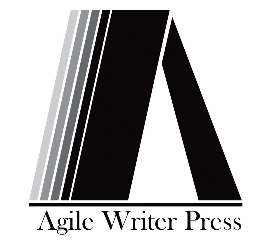 PUBLISHED BY AGILE WRITER PRESS Richmond VA Agile Writer is a registered - photo 1