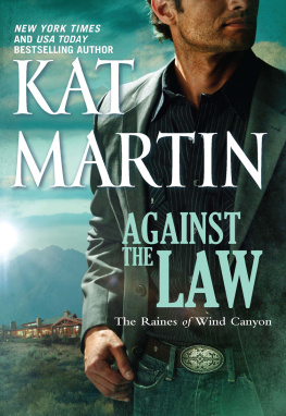 Kat Martin Against the Law