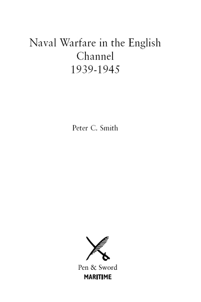 First published in Great Britain in 2007 by Pen Sword Maritime an imprint of - photo 2