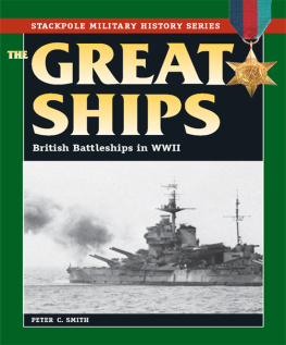 Smith - The Great Ships : British Battleships in World War II