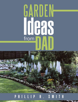 Smith - Garden Ideas from Dad