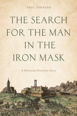 Eiserne Maske The search for the man in the iron mask : a historical detective story