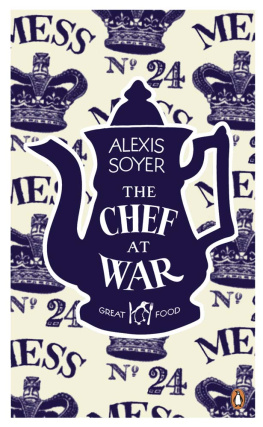 Soyer - The chef at war