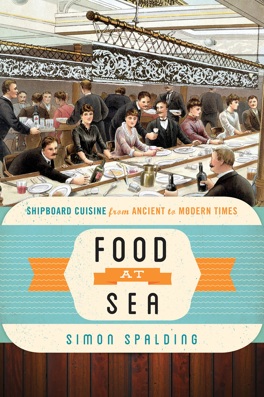 Advance praise for Food at Sea A scintillating smorgasbord of seafaring fare - photo 1