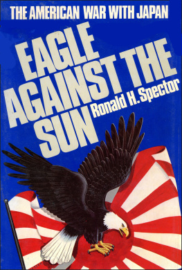 Spector - Eagle against the sun : the American war with Japan