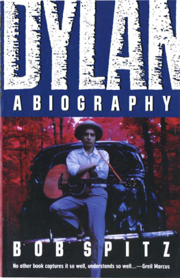 Dylan Bob - Dylan : a biography