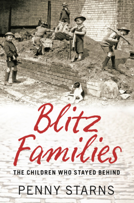 Starns - Blitz families : the children who stayed behind