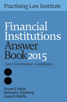 Laura R. Biddle Financial institutions answer book, 2015 : law, governance, compliance