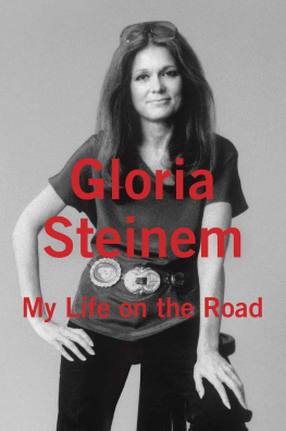 Steinem - My life on the road : my life on the road