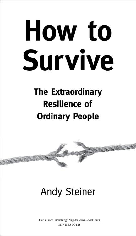 How to Survive 2015 by Andy Steiner All rights reserved No part of this book - photo 1