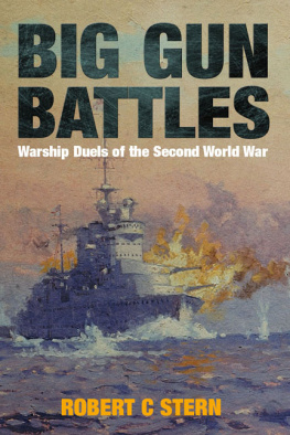 Stern - Big gun battles : warship duels of the second world war