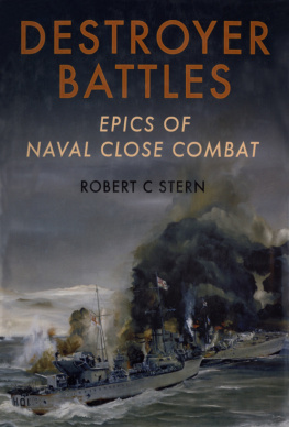 Stern - Destroyer battles : epics of naval close combat