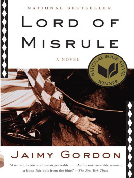 Jaimy Gordon - Lord of Misrule