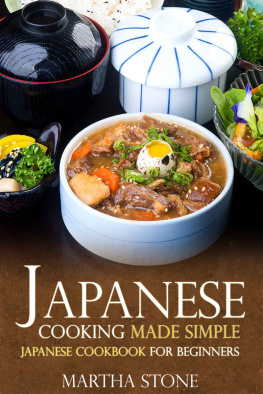 Stone - Japanese Cooking Made Simple: Japanese Cookbook for Beginners