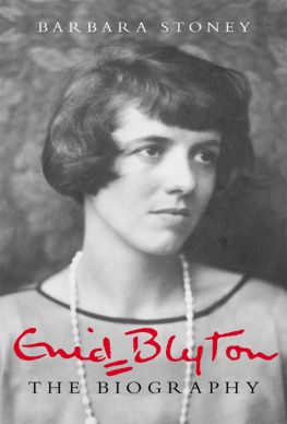 Blyton Enid Enid Blyton : the biography