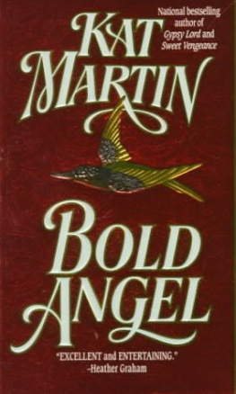 Kat Martin - Bold Angel