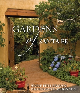 Anne Hillerman - Gardens of Santa Fe by Anne Hillerman