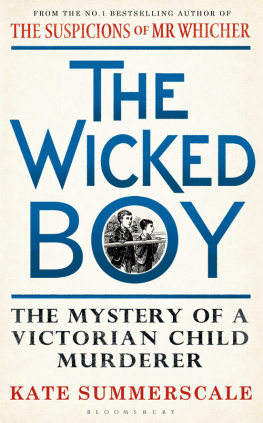 Coombes Nathaniel - The Wicked Boy: The Mystery of a Victorian Child Murderer