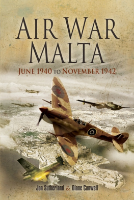 Sutherland Jon - Air War, Malta, June: June 1940 To November 1942