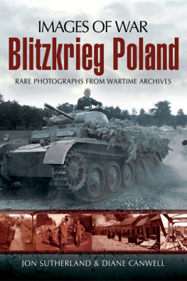 Canwell Diane - Blitzkrieg Poland : rare photographs from wartime archives