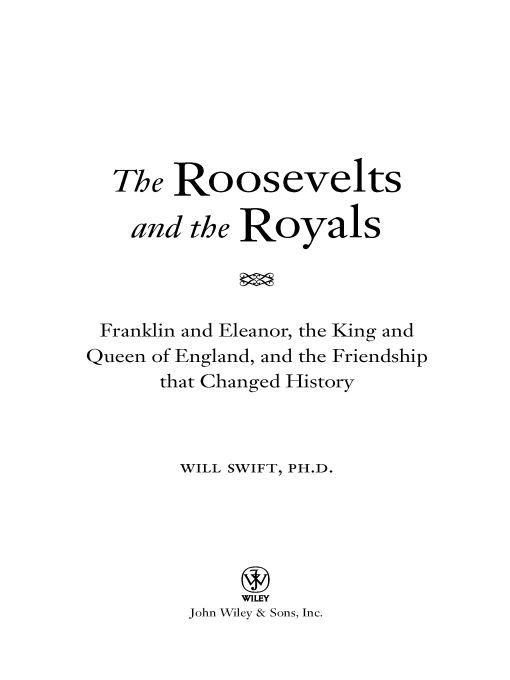 Table of Contents THE ROOSEVELTS THE ROYALS - photo 1